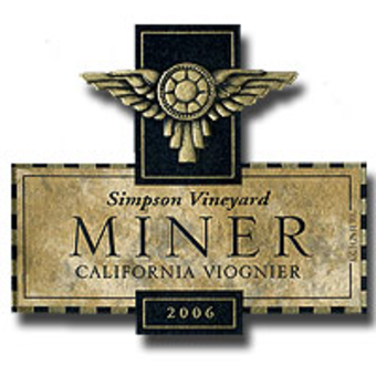 Label shot for 2006 Miner Family Simpson Vineyard Viognier